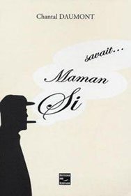 Couverture du livre Si maman savait…